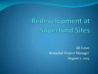 Redevelopment at Superfund Sites