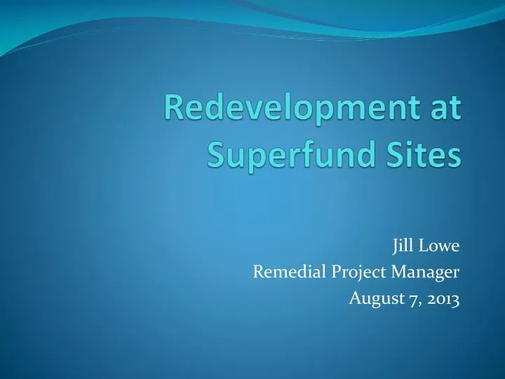 redevelopment at superfund sites