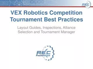 VEX Robotics Competition Tournament Best Practices