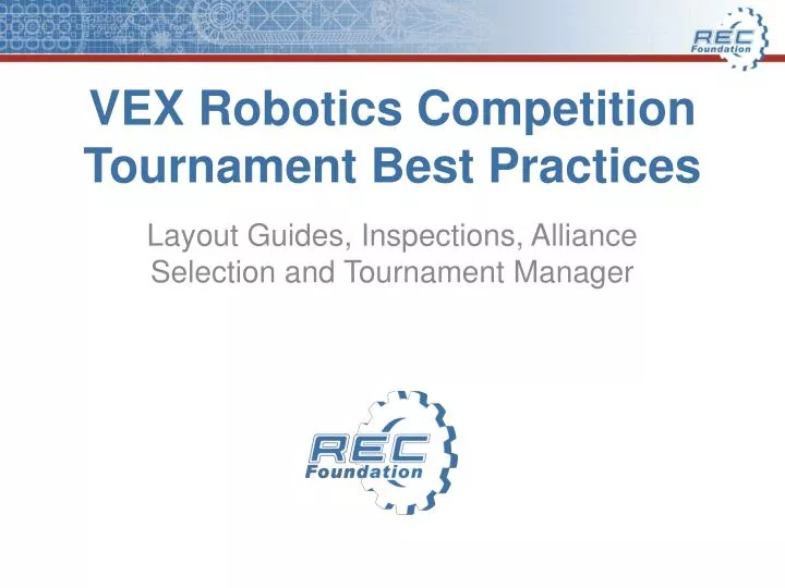 vex robotics competition tournament best practices
