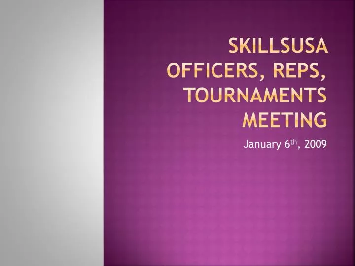 skillsusa officers reps tournaments meeting