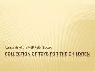 Collection of toys for the children