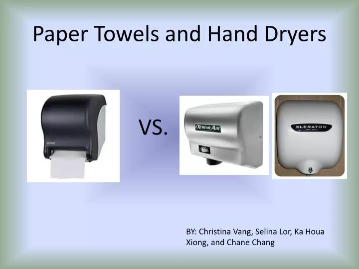 paper towels and hand dryers