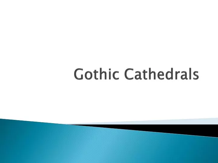 gothic cathedrals