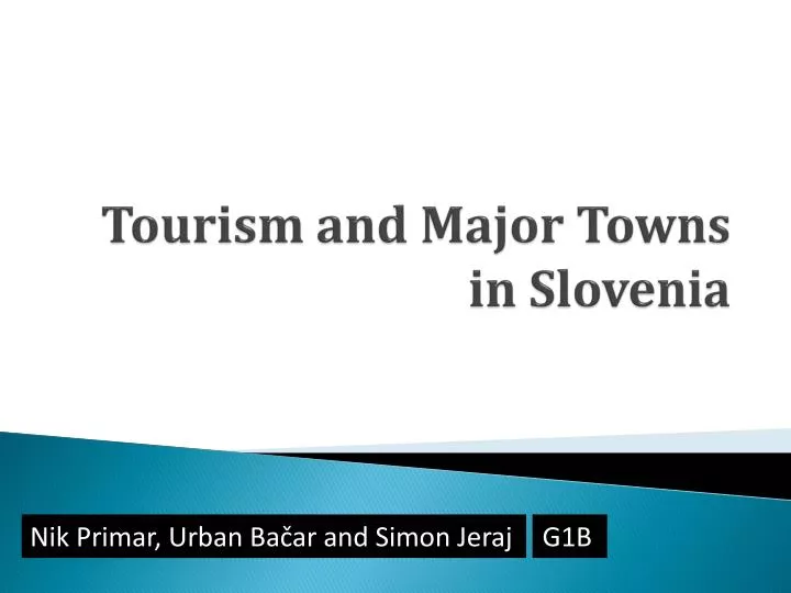 tourism and major towns in slovenia