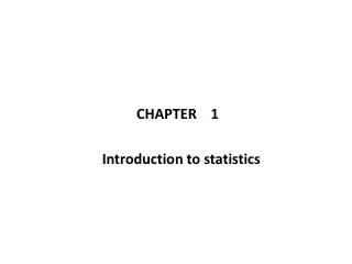 CHAPTER 1 Introduction to statistics