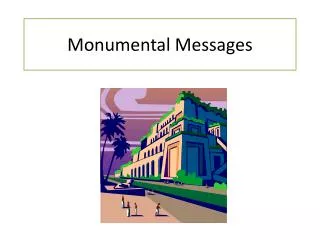 monumental messages