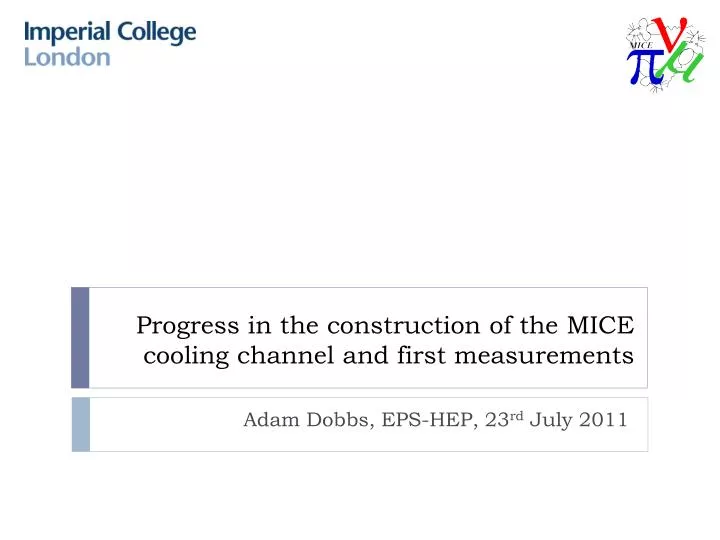 progress in the construction of the mice cooling channel and first measurements