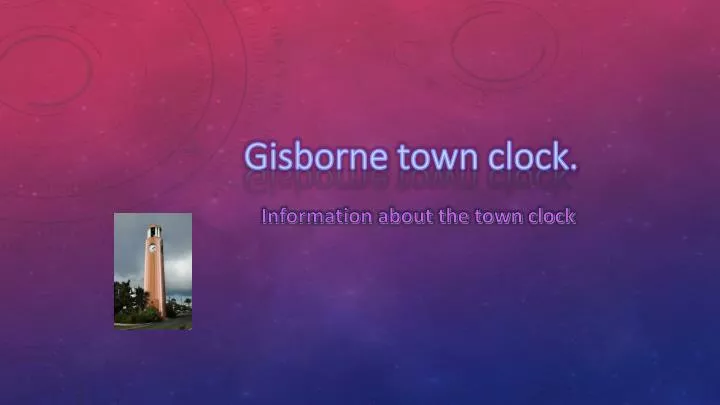 gisborne town clock