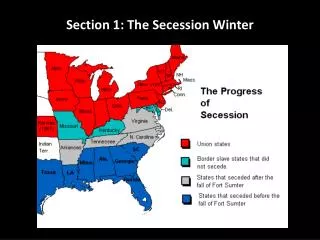 Section 1: The Secession Winter