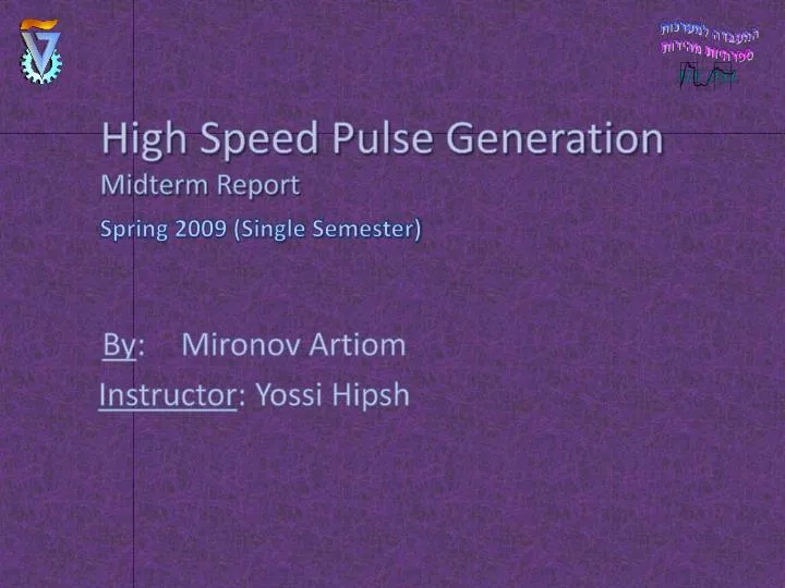 high speed pulse generation midterm report