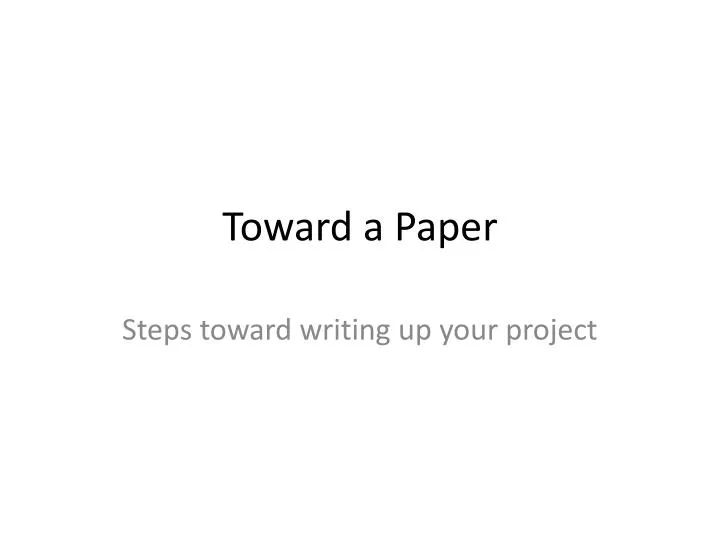 toward a paper