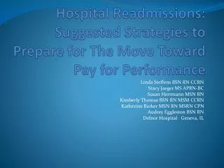 Hospital Readmissions: Suggested Strategies to Prepare for The Move Toward Pay for Performance