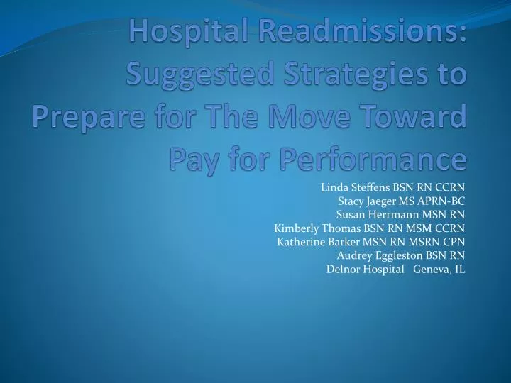 hospital readmissions suggested strategies to prepare for the move toward pay for performance