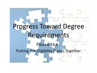Progress Toward Degree Requirements