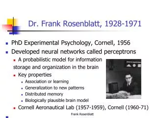 Dr. Frank Rosenblatt, 1928-1971