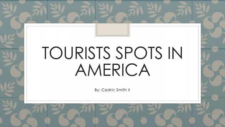 tourists spots in america