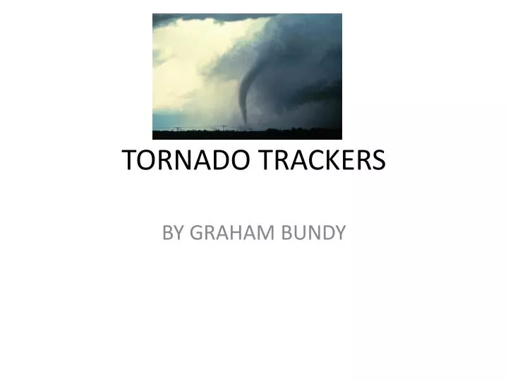 tornado trackers