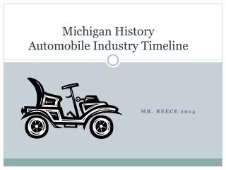 Michigan History Automobile Industry Timeline