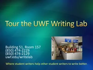 Tour the UWF Writing Lab