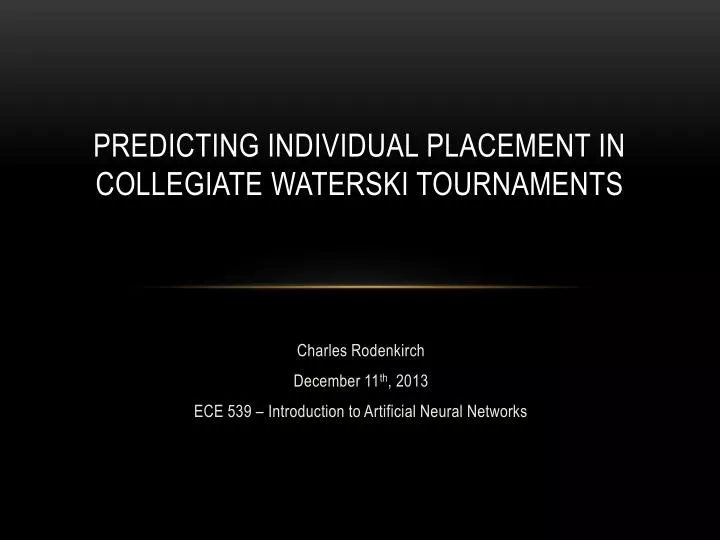 predicting individual placement in collegiate waterski tournaments