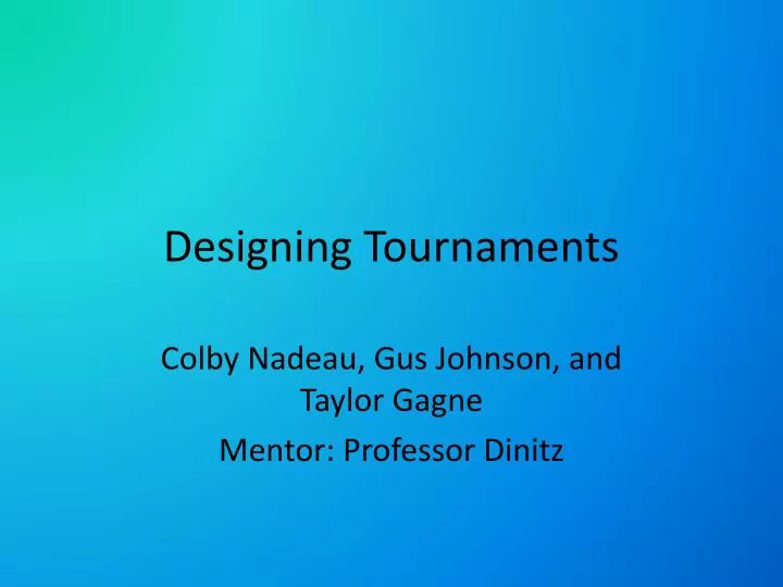designing tournaments