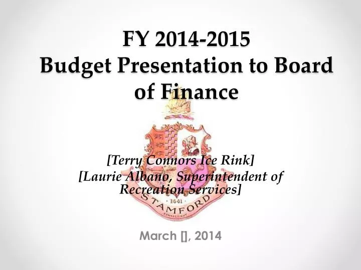 fy 2014 2015 budget presentation to board of finance