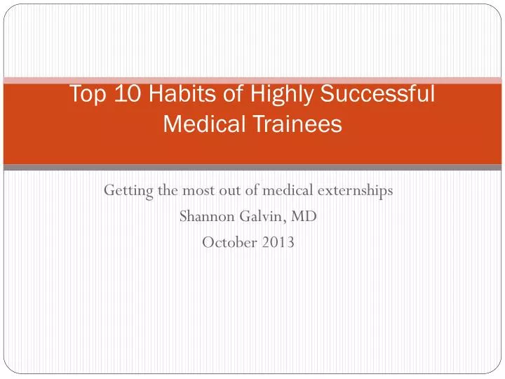 top 10 habits of highly successful medical trainees