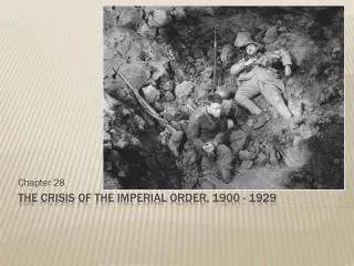 The Crisis of the Imperial Order, 1900 - 1929