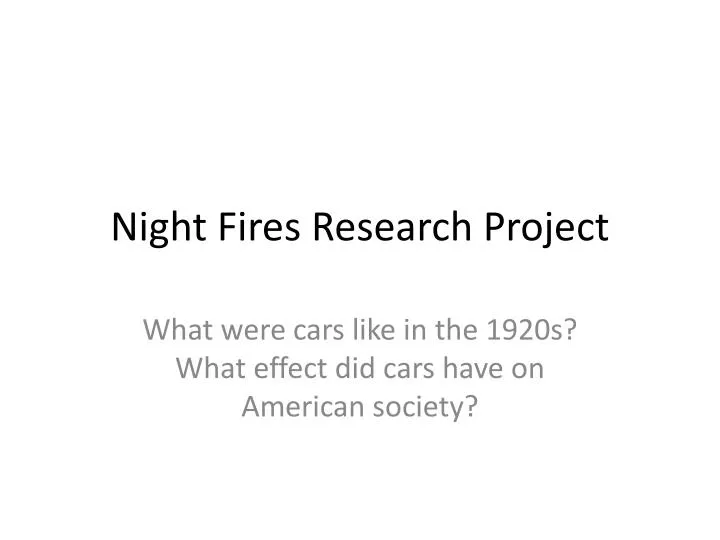 night fires research project