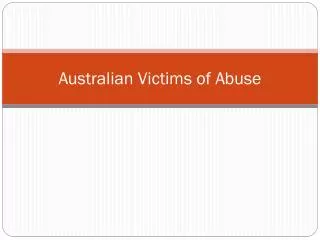 Australian Victims of Abuse
