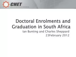 Doctoral Enrolments and Graduation in South Africa