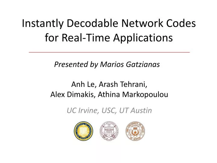 instantly decodable network codes for real time applications