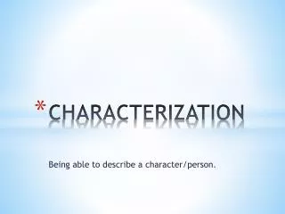 characterization