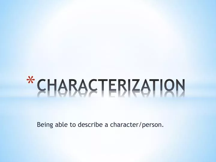 characterization