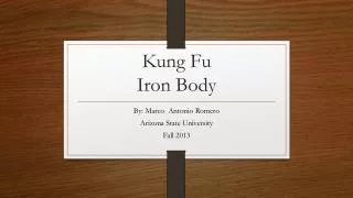 Kung F u Iron Body