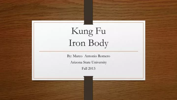 kung f u iron body