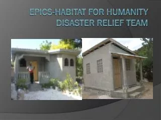 EPICS-Habitat for Humanity Disaster Relief Team