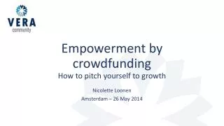 Empowerment by crowdfunding How to pitch yourself to growth