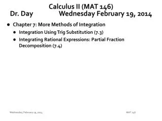 Calculus II (MAT 146) Dr. Day		 Wednes day February 19, 2014