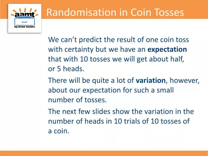 randomisation in coin tosses