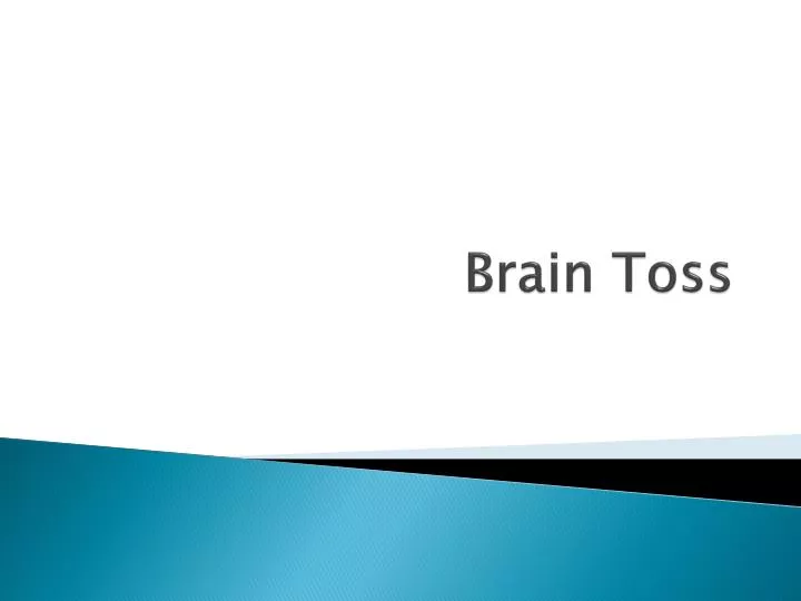 brain toss