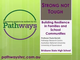 Strong not Tough Building Resilience in Families and School Communities