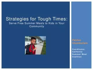 Strategies for Tough Times: Serve Free Summer Meals to Kids in Your Community