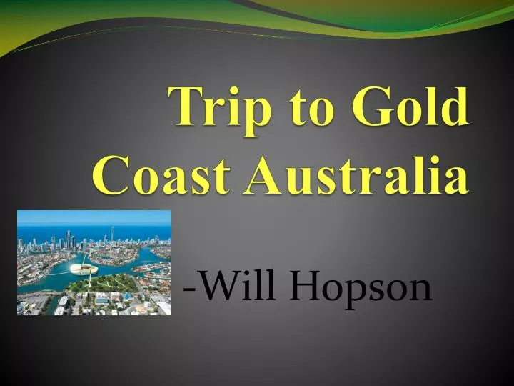 trip to gold coast australia