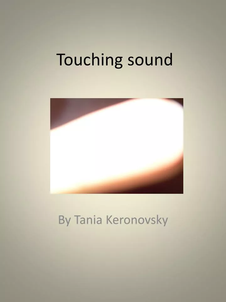 touching sound
