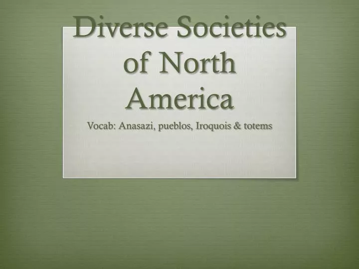 diverse societies of north america