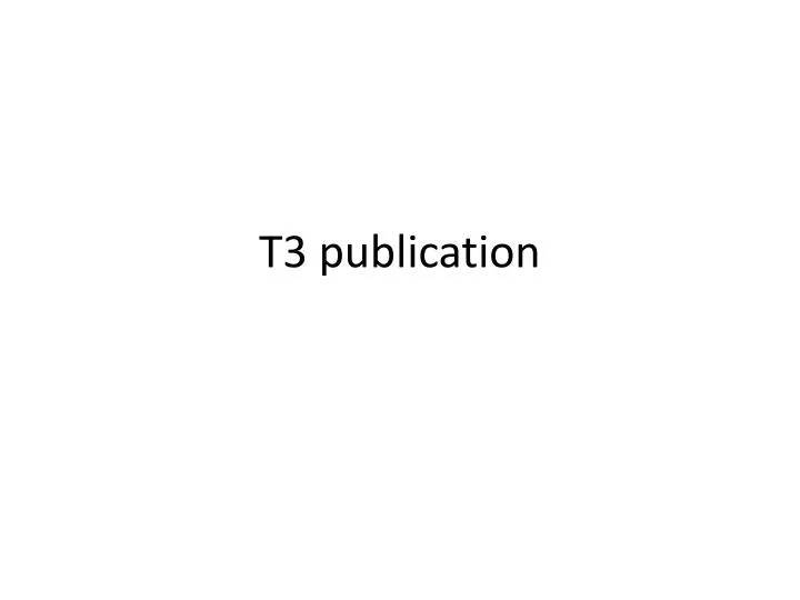 t3 publication