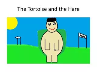 The Tortoise and the Hare