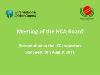 Meeting of the HCA Board